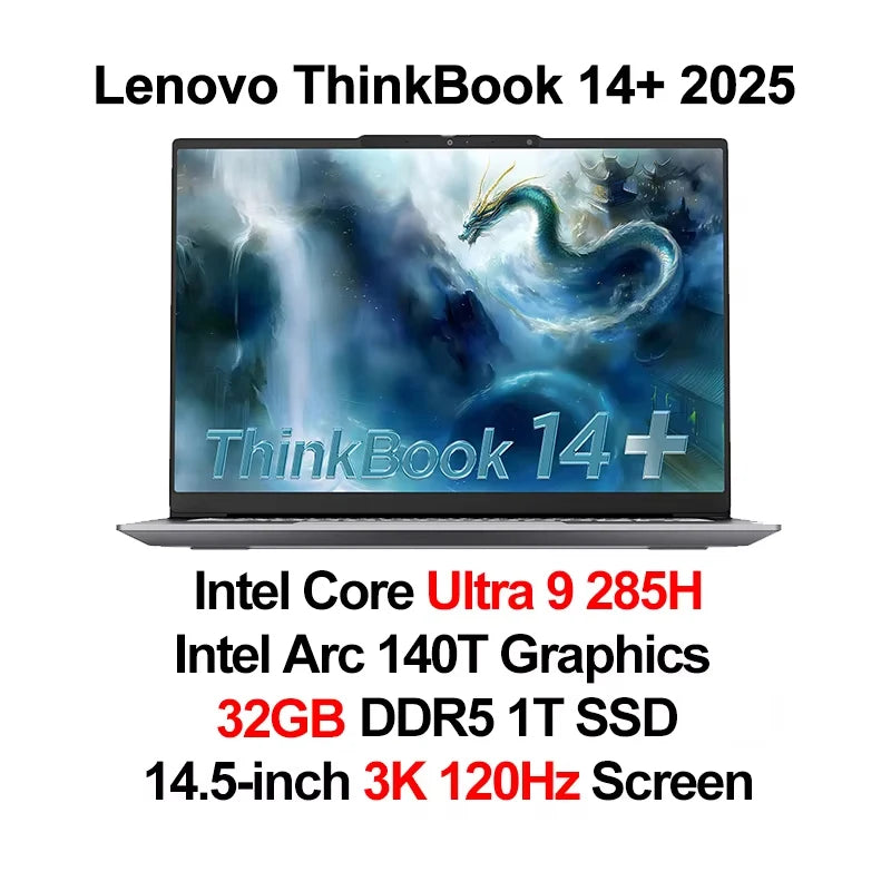 Lenovo ThinkBook 14+ Laptop Ultra 5 225H/Ultra 7 255/Ultra 9 285H/Intel Arc 130T/140T 32GB DDR5 1T SSD 14.5 inches 120Hz Screen