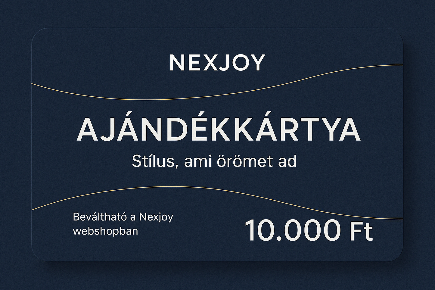 Nexjoy Ajándékkártya – Digitális ajándék stílusosan